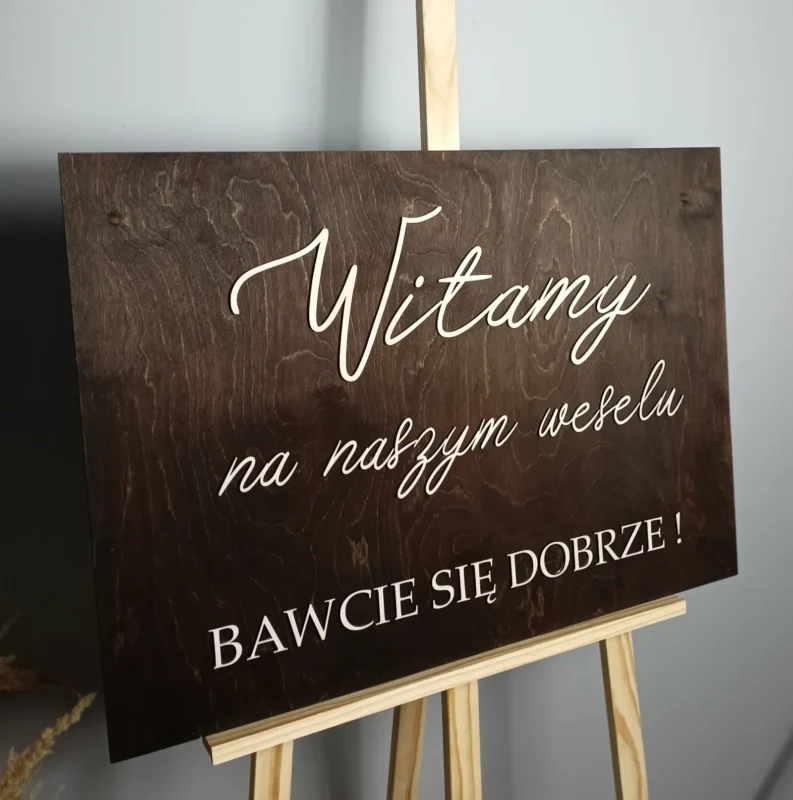 "WITAMY NA NASZYM WESELU BAWCIE SIĘ DOBRZE!" DREWNIANA TABLICA POWITALNA NA WESELE 70X50 CM BOHO STYL RUSTYKALNY DEKORACJE NA WESELE RUSTYKALNE DREWNO - M241