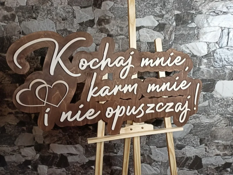 DEKORACJA ŚCIANKI WESELNEJ NAPIS "Kochaj mnie, karm mnie i nie opuszczaj!" - DUŻY NAPIS DREWNIANY DEKORACJE ŚLUBNE BOHO, RUSTYKALNY - M303