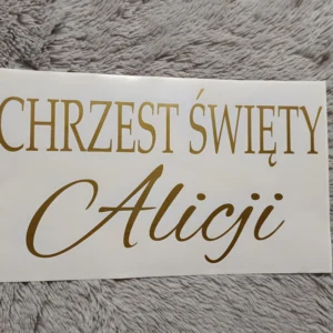 NAKLEJKA DEKORACYJNA CHRZEST ŚWIĘTY + IMIĘ DZIECKA - NAKLEJKA NAPIS NA TABLICĘ POWITALNĄ LUB ŚCIANKĘ - NA005